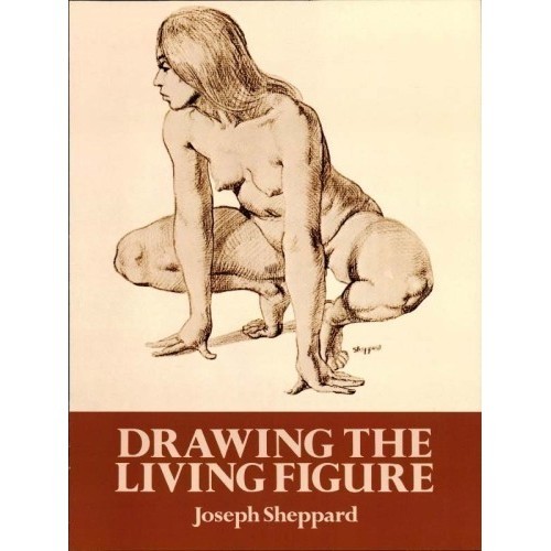 

Drawing the living figure, Joseph Sheppard