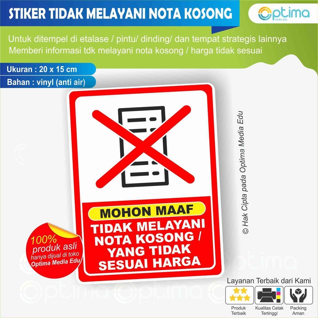 

STIKER TIDAK MELAYANI NOTA KOSONG ATAU TIDAK SESUAI HARGA