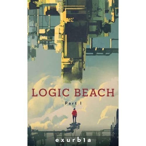 

Logic Beach- Part I Logic Beach Exurb1a 2017