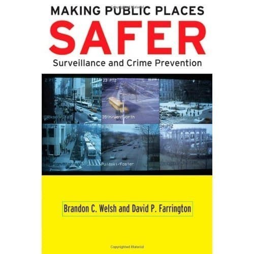 

Making Public Places Safer: Surveillance and Crime Prevention (Studi