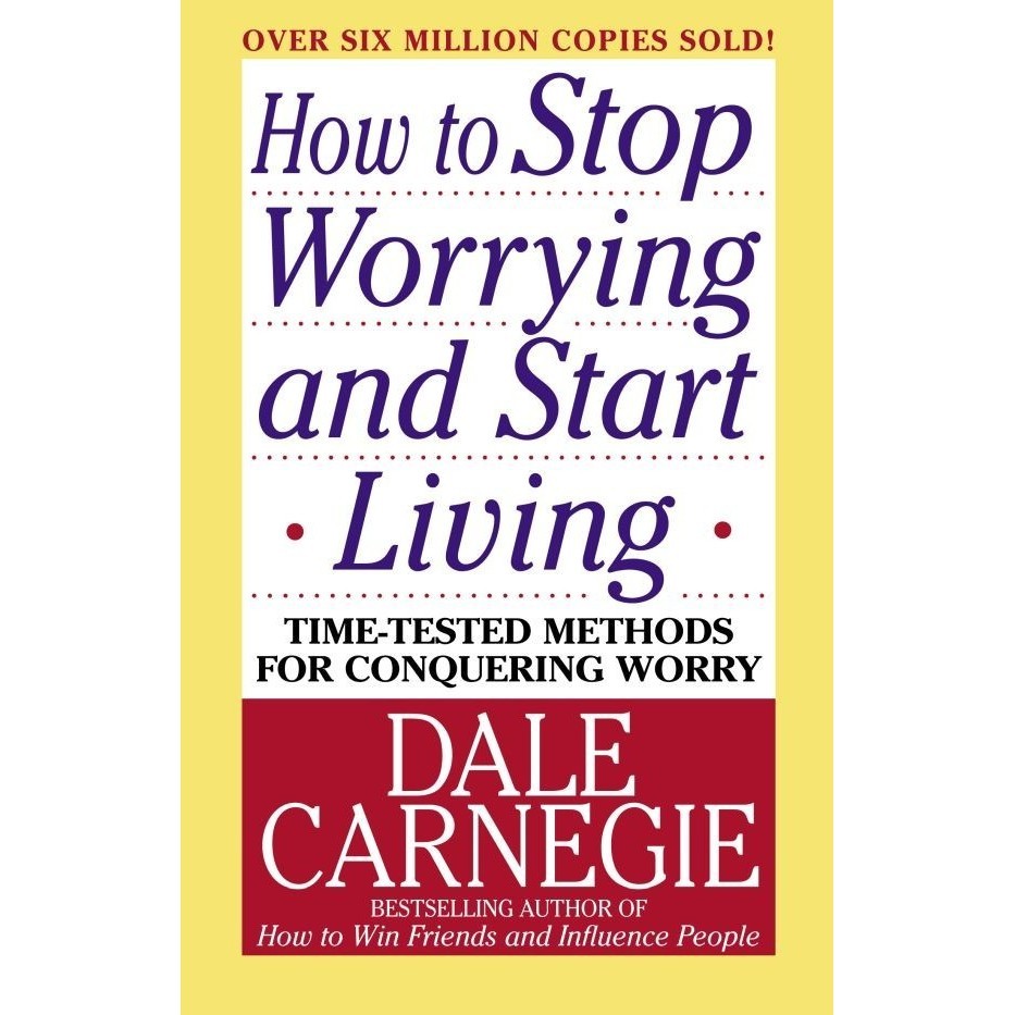 

How To Stop Worrying And Start Living Dale Carnegie 2004 Pocket 9780