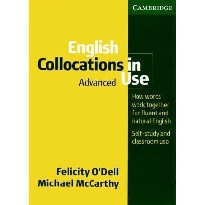 

English Collocations in Use - Advanced Michael McCarthy, Felicity