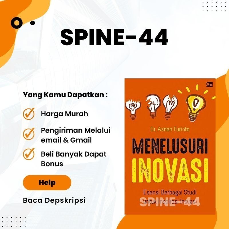 

Menelusuri Inovasi Esensi Berbagai Studi untuk Inspirasi Inovasi