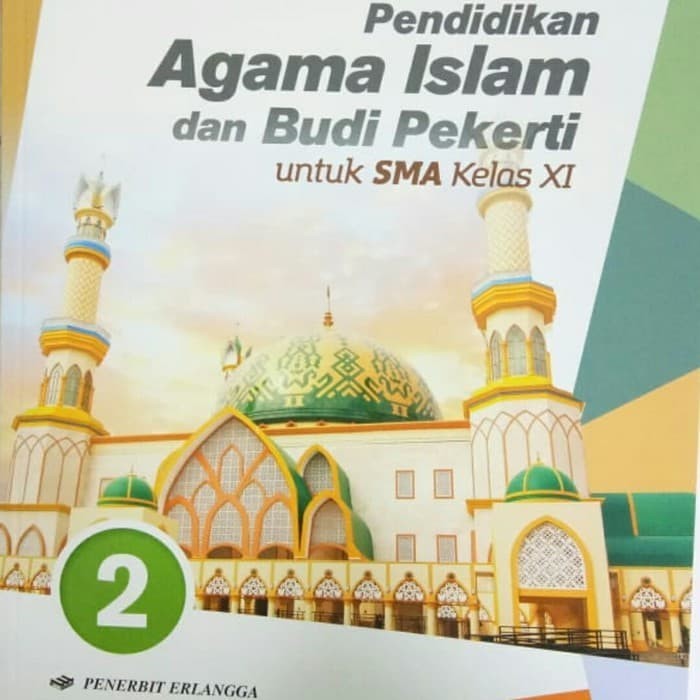 

Buku SMA Mandiri Pendidikan Agama Islam Dan Budi Pekerti Kelas XI