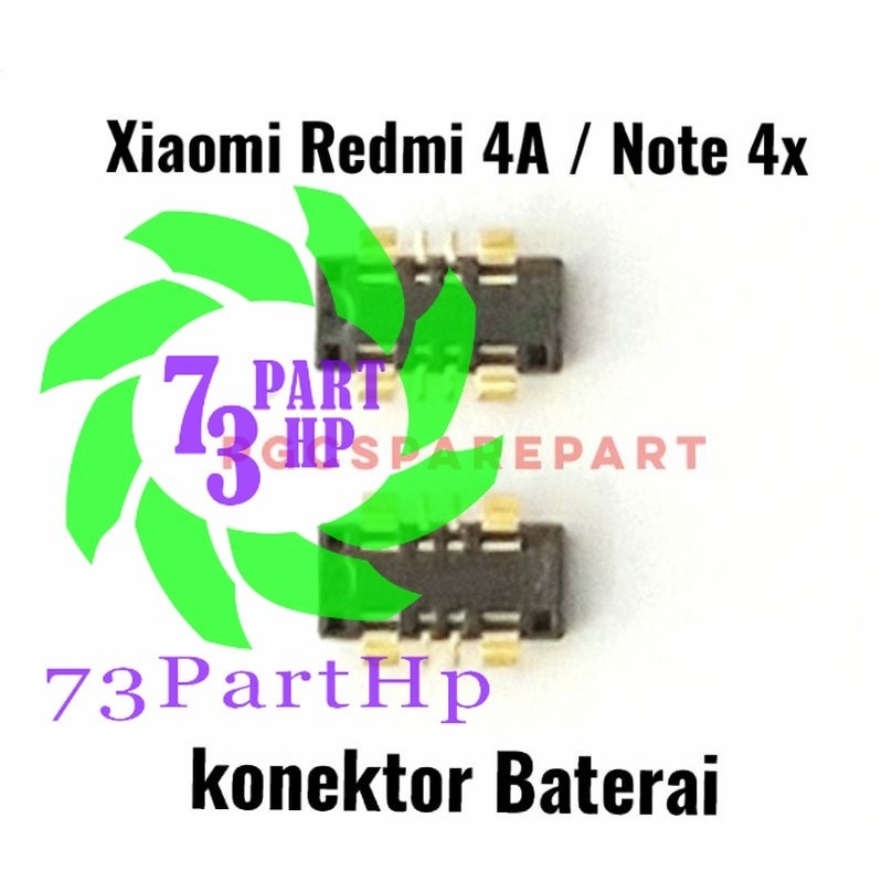 Original Konektor Baterai Redmi 4A / Redmi Note 4x - Connector Xiaomi Con BT - 73partHP