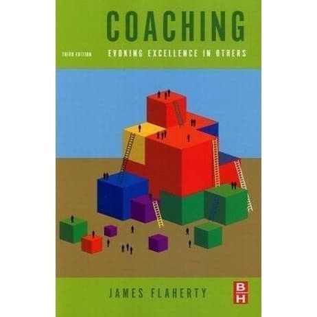 

Coaching Evoking Excellence in Others James Flaherty 1998 Elsevie