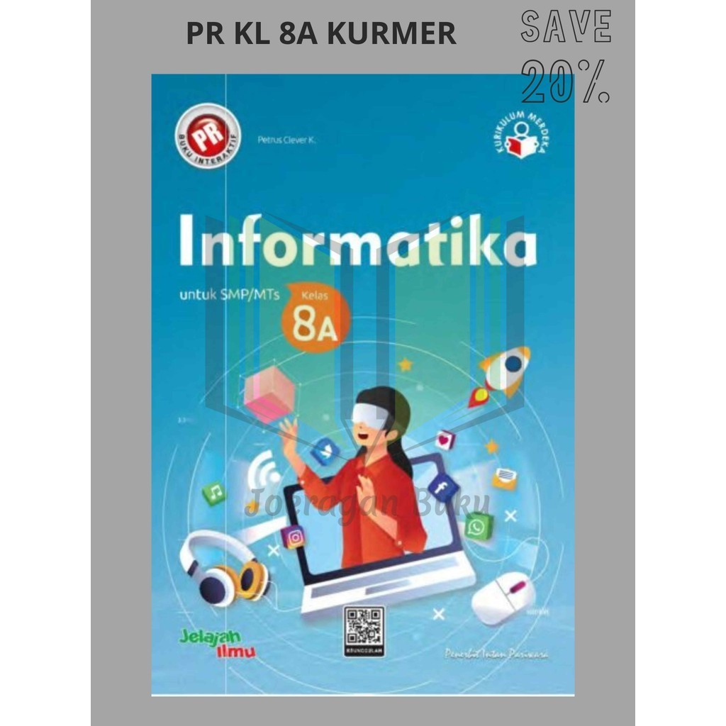Buku Pr/Lks Informatika Kelas 8 SMP/MTS Semester 1 Kurikulum Merdeka Intan pariwara Tahun 2024 Terba
