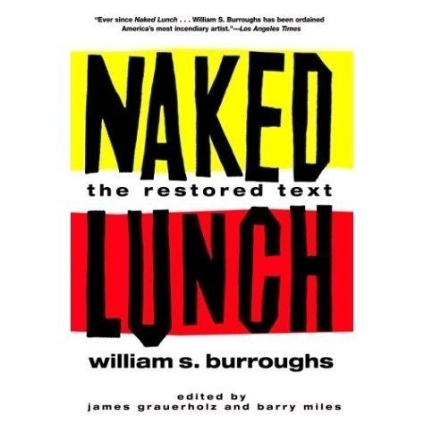 

Naked Lunch William S. Burroughs 1992 Grove Press 0802132952, 9780