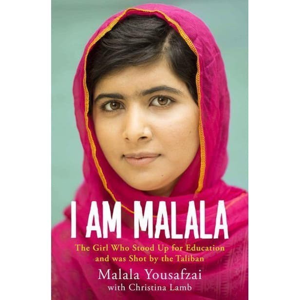 

I Am Malala: The Girl Who Stood Up for Education and Was Shot by the