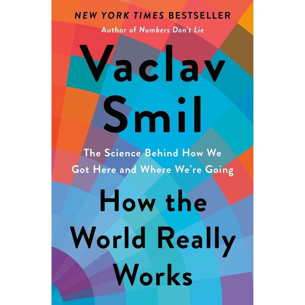 How the World Really Works By Vaclav Smil - FizzoNovel - How The World - How The World