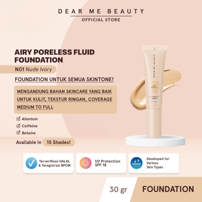 BEST SELLER Dear Me Beauty Airy Poreless Fluid Foundation - F.N01