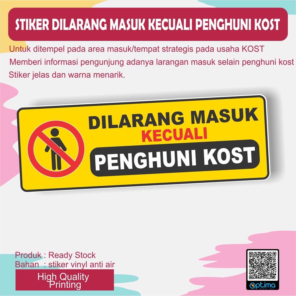 STIKER DILARANG MASUK KECUALI PENGHUNI KOST UKURAN 30 X 10 CM