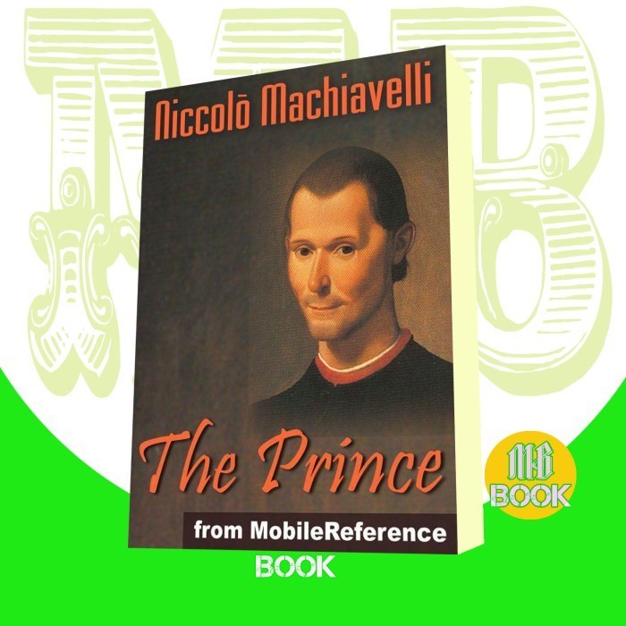 The Prince Machiavelli Niccolo