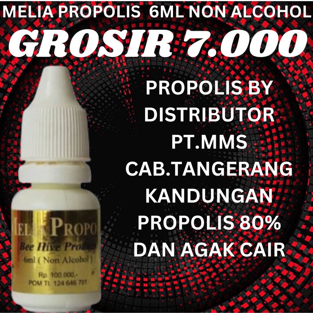 PROPOLIS MELIA SEHAT SEJAHTERA 6ML ori