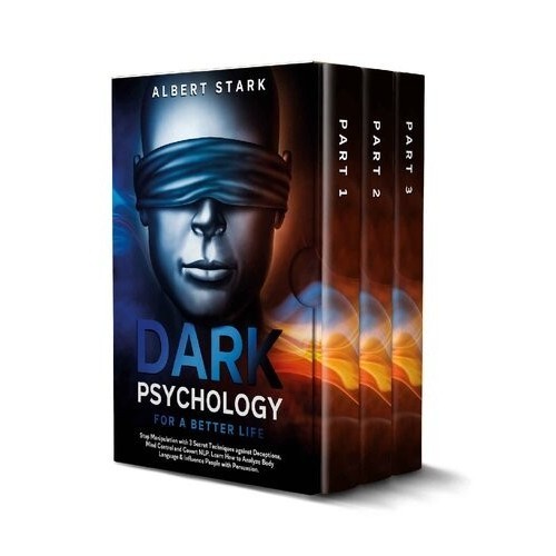 

Dark Psychology for a Better Life: Stop Manipulation with 3 Secret..