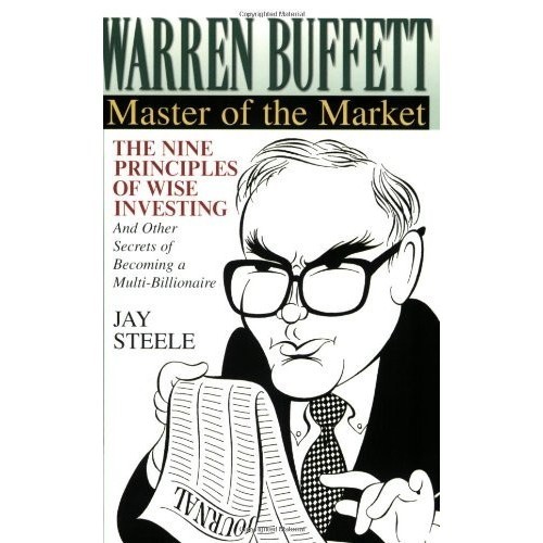 

Warren Buffett: Master of the Market Jay Steele 1999
