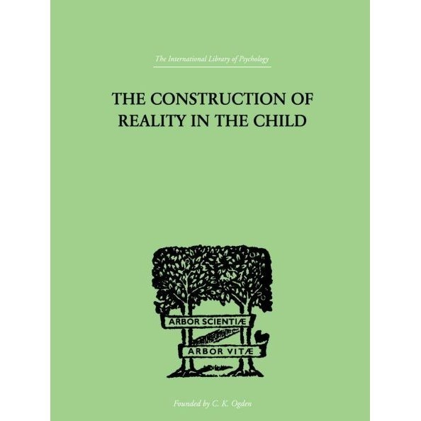 

The Construction Of Reality In The Child, Jean Piaget