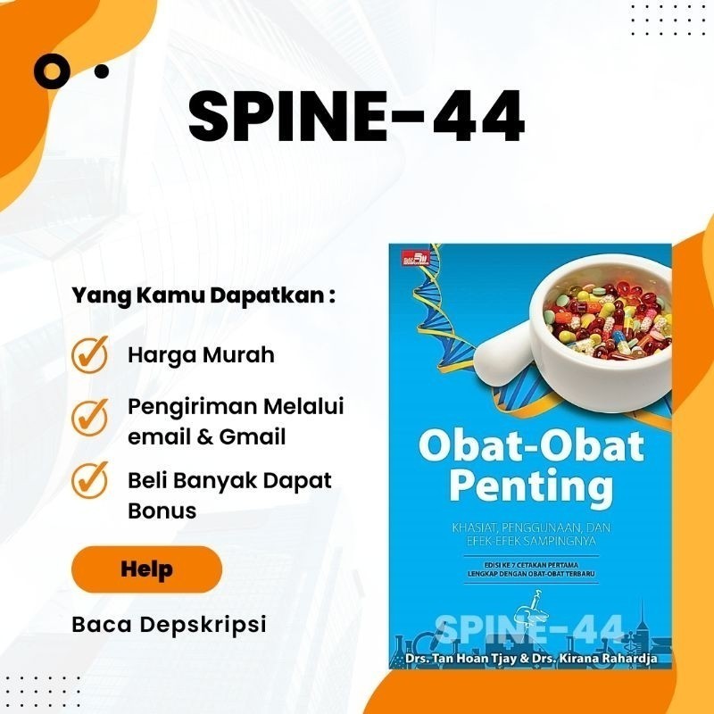 

Obat-Obat Penting Khasiat, Penggunaan dan Efek-Efek Sampingnya