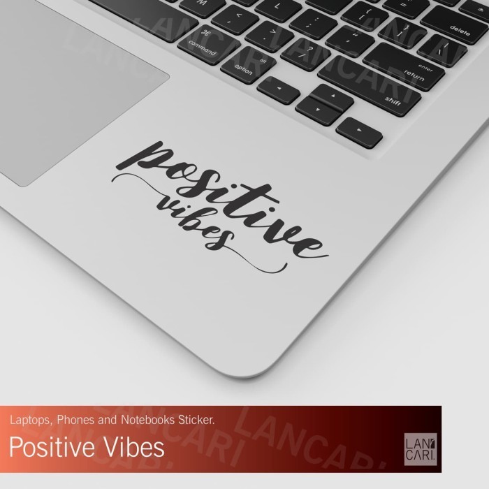 

Positive Vibes Sticker Cutting Macbook Laptop Vinyl Cut Stiker Quotes