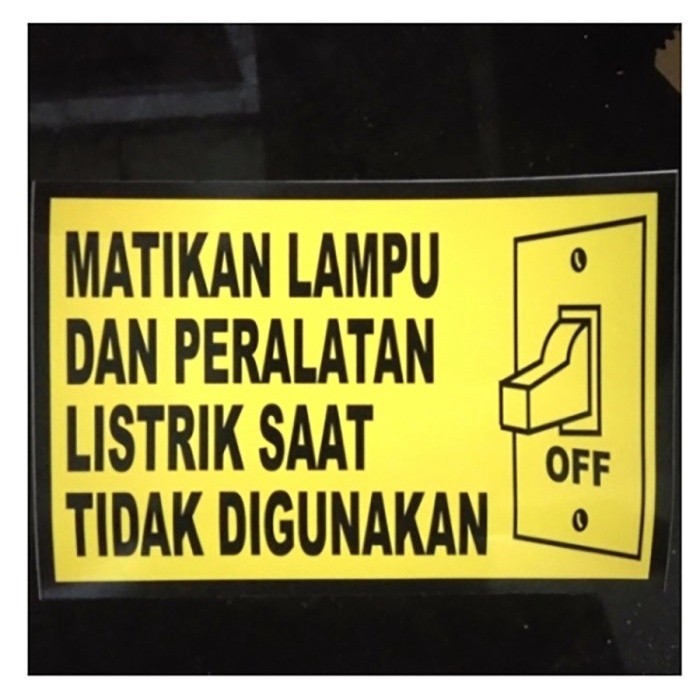 

Jual stiker untuk PERHATIAN MATIKAN LAMPU SAAT TIDAK DI GUNAKAN