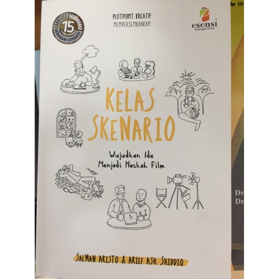 BUKU KELAS SKENARIO MENULIS FILM SALMAN ARISTO CATATAN AKHIR SEKOLAH
