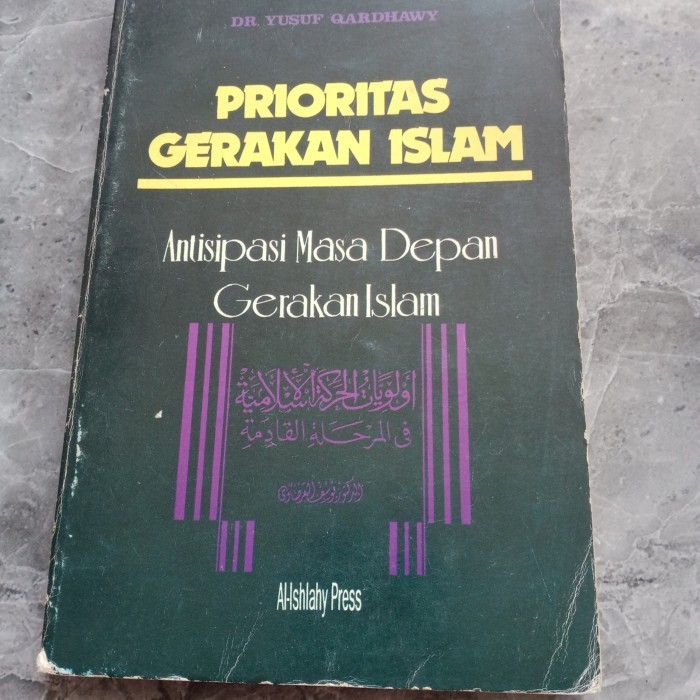 PRIORITAS GERAKAN ISLAM-DR YUSUF QARDHAWY-L3