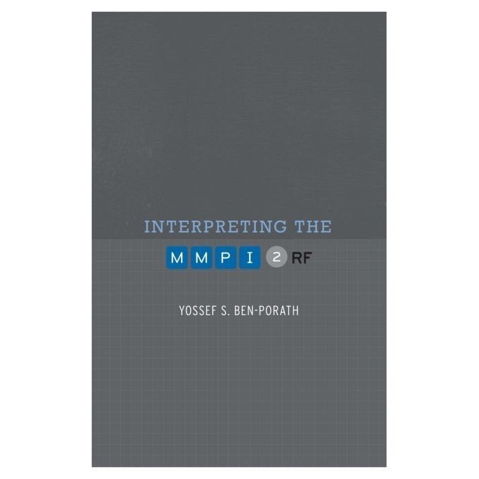 

Interpreting the MMPI-2-RF, Yossef S. Ben-Porath