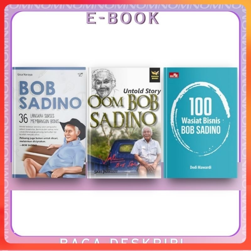 

BELI 3 BONUS 1 [INDONESIA] Kisah Inspiratif Bob Sadino: 36 Langkah Sukses Membangun Bisnis, Untold Story Oom Bob Sadino, 100 Wasiat Bisnis