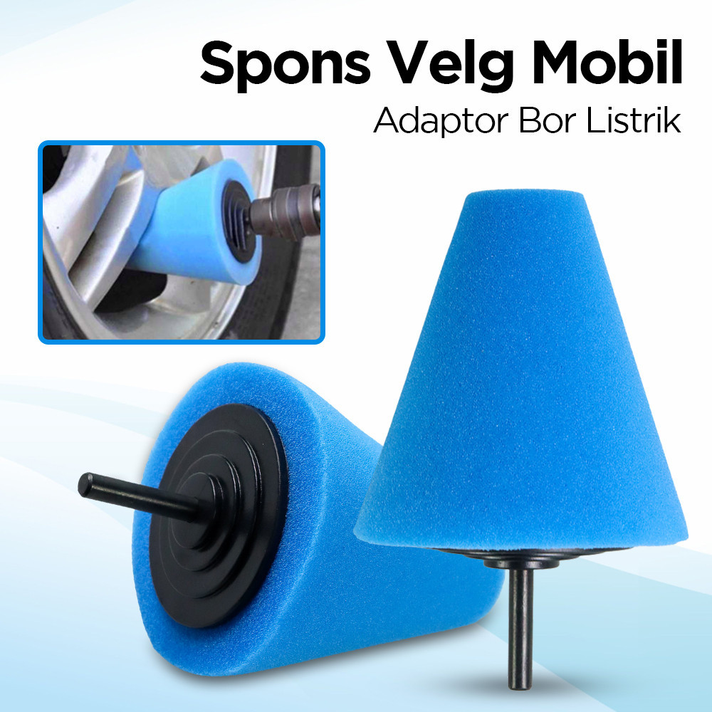 Spons Brush Pembersih Adaptor Bor Listrik Velg Ban Mobil Polishing Cone Car Sponge Adapter Spon - MN