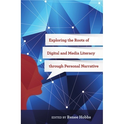 

Exploring the roots of digital and media literacy through..Renee Hobbs