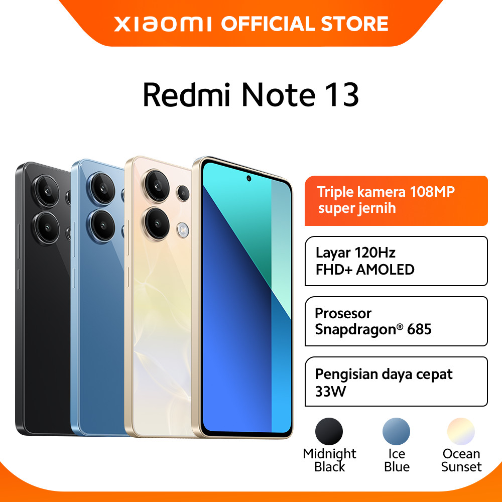 Official Xiaomi Redmi Note 13 | Layar 120 Hz FHD+ AMOLED Tiga kamera 108 MP Prosesor Snapdragon® 685