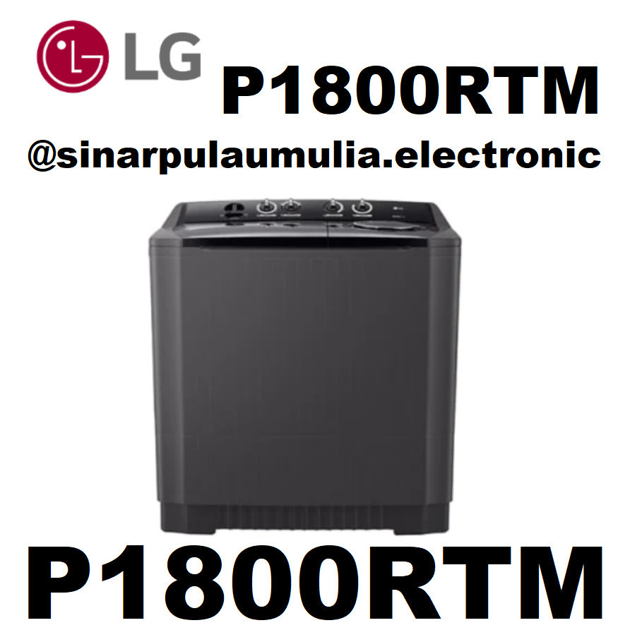 PROMO SPESIAL LG Mesin Cuci Manual 2 Tabung 18KG - P1800RTM / P 1800 RTM / P1800 RTM / P 1800RTM