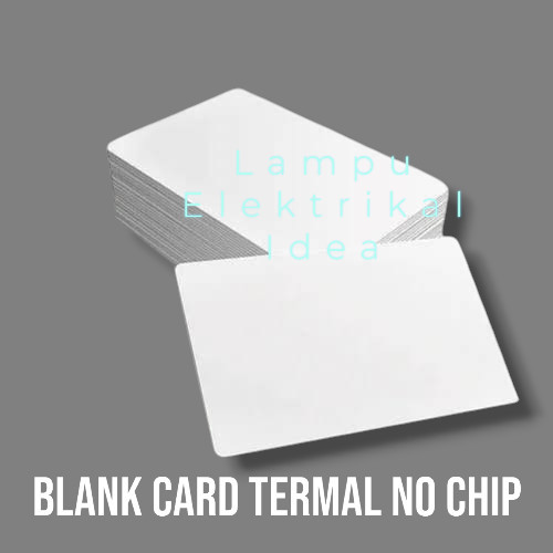 KARTU PVC BLANK CARD PRINT THERMAL CARD POLOS | KARTU PVC POLOS NOCHIP