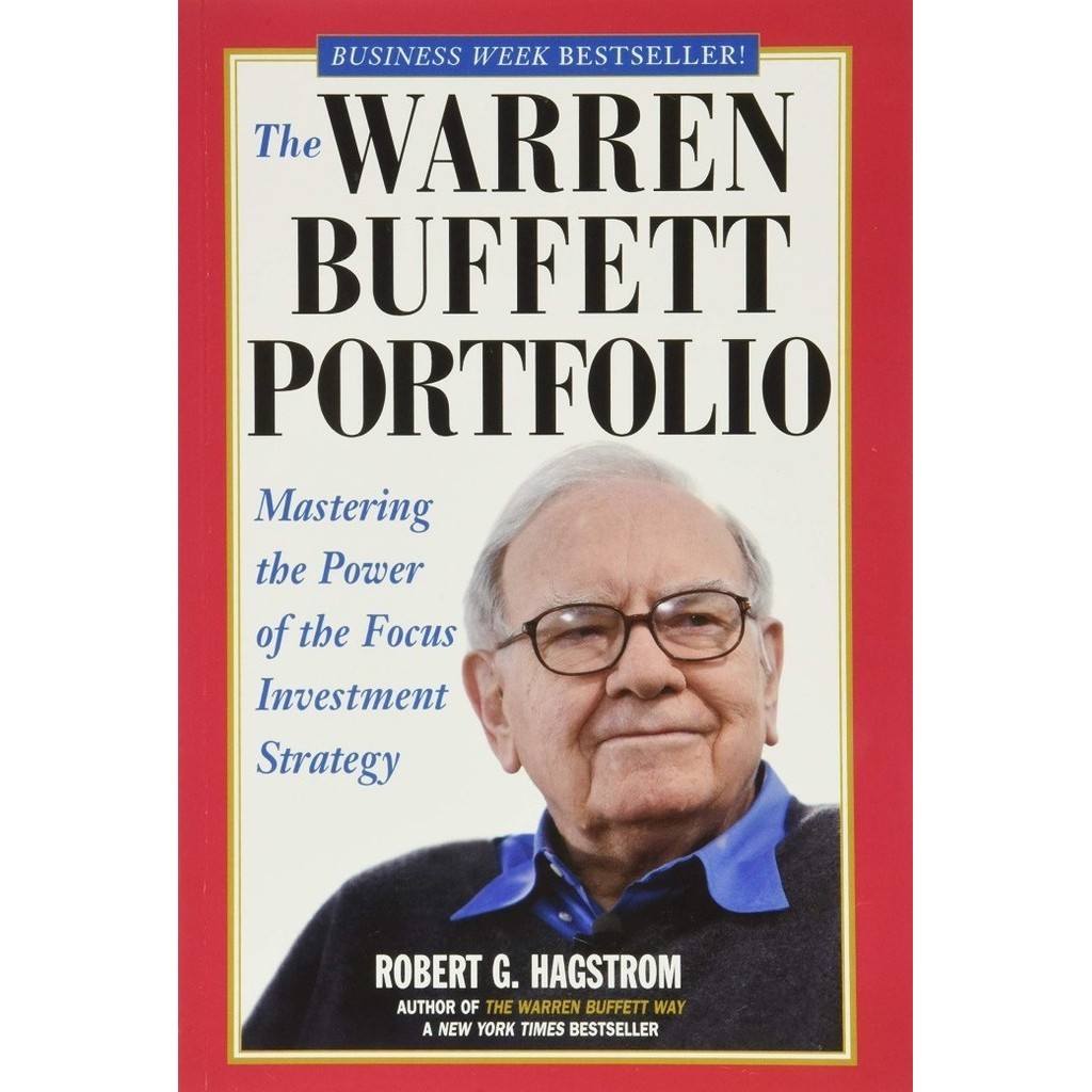 

The Warren Buffett Portfolio. Mastering the Power of the Focus Inves