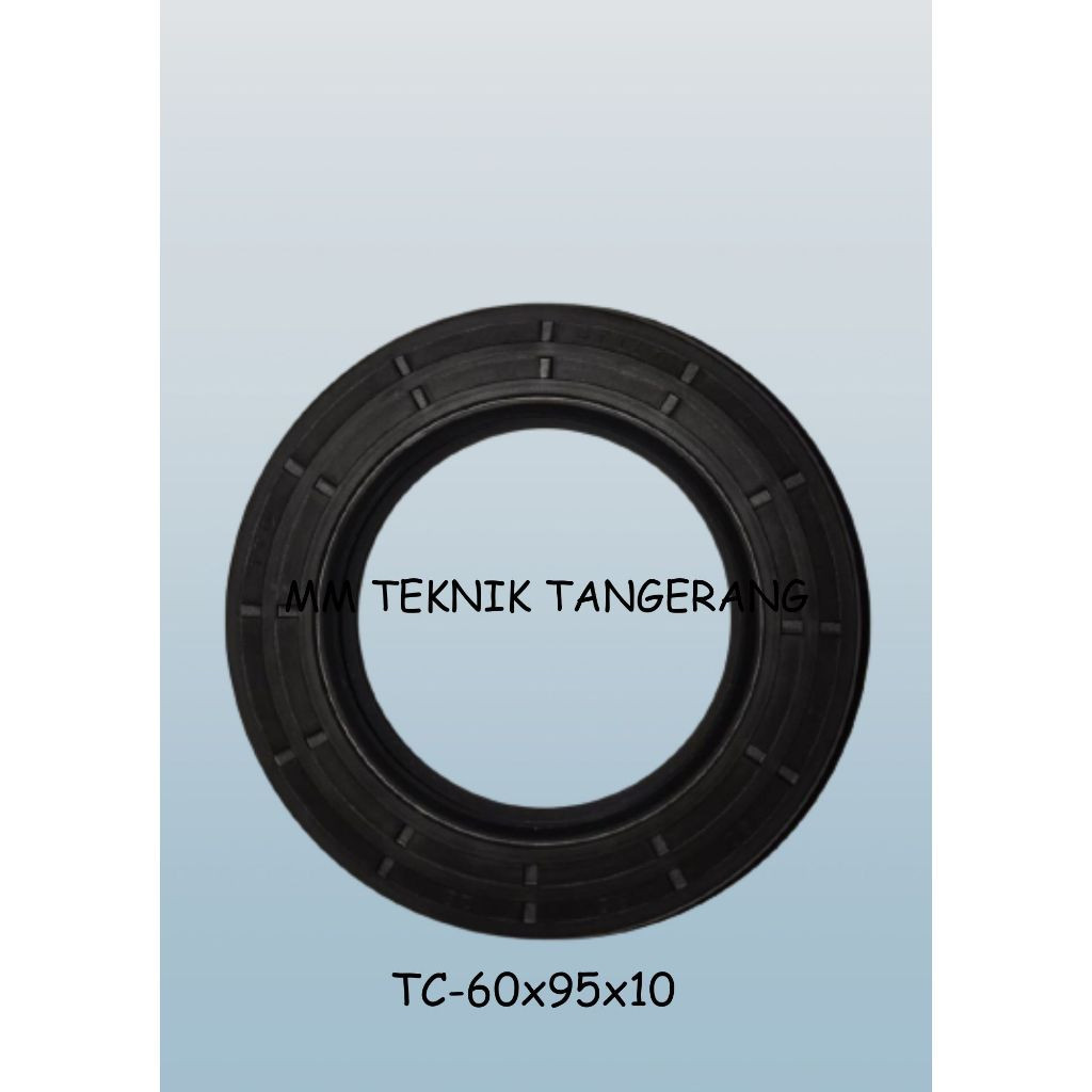 Oil seal TC 60x95x10 60 x 95 x 10 karet oli sil shock breaker 60 95 10