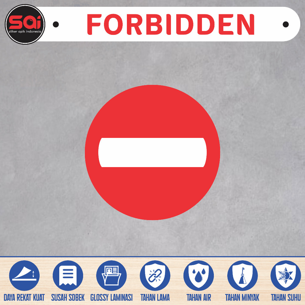 

stiker vinyl anti air LOGO STOP, FORBIDDEN, DILARANG MASUK laminasi glossy