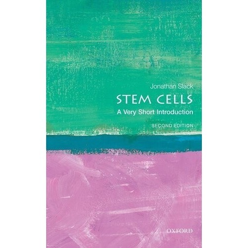 

Stem Cells: A Very Short Introduction, Jonathan Slack