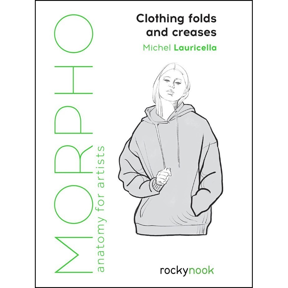 

Morpho: Clothing Folds and Creases, Anatomy for Artists M. Lauricella