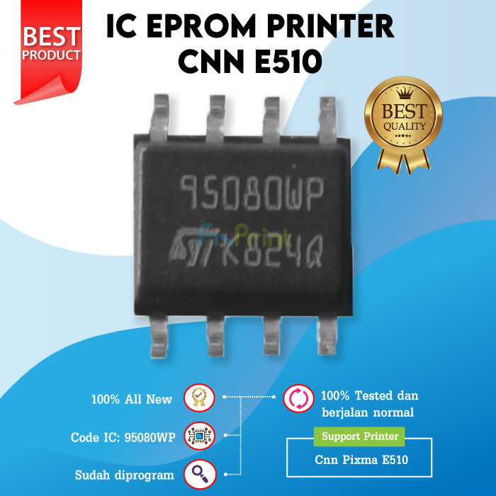 IC Eprom Canon Printer E510 95080WP IC Eprom E510 IC Counter E510 Resetter E510