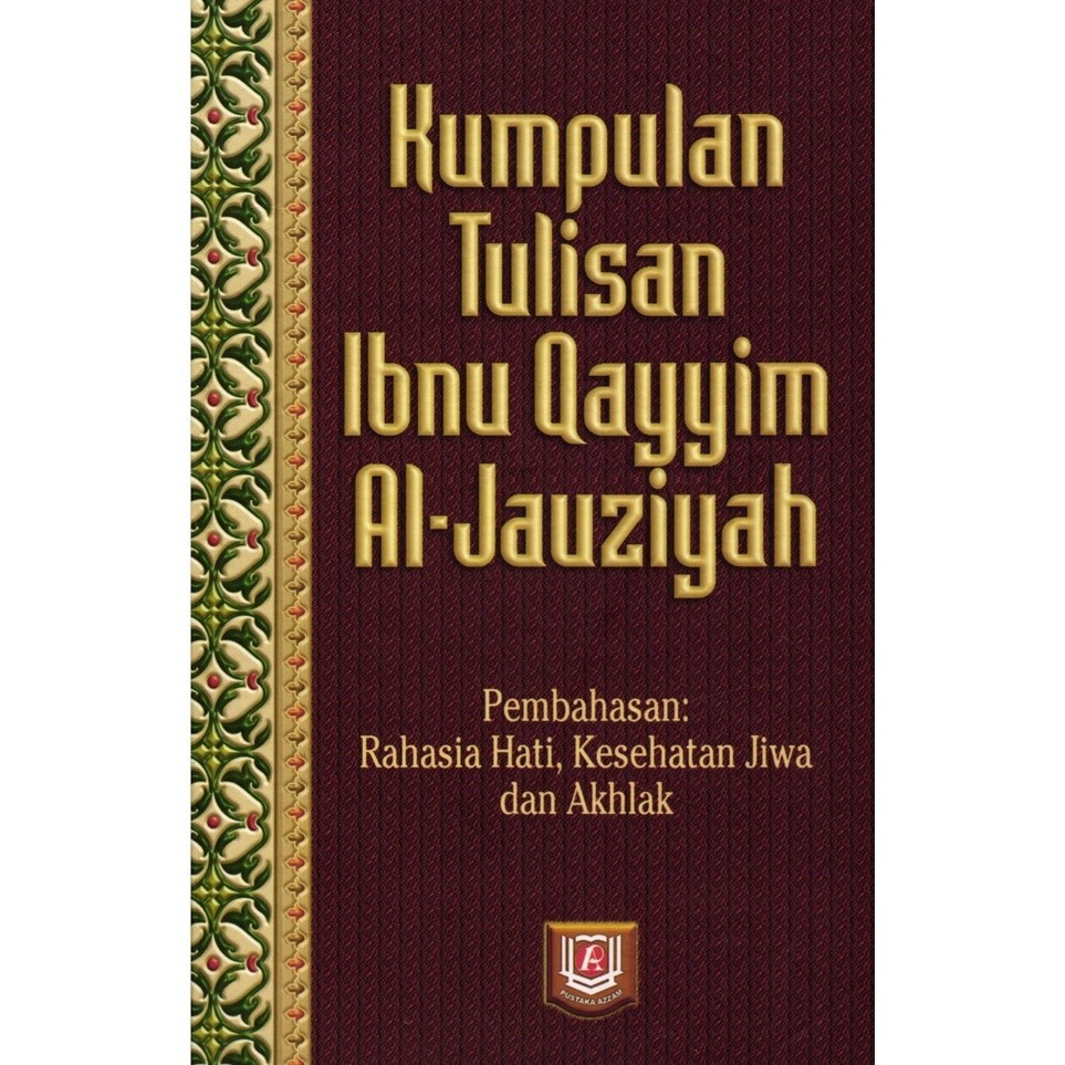 

[EB-1150] Kumpulan Tulisan Ibnu Qayyim Al-Jauziyah (Rahasia Hati, Kesehatan Jiwa dan Akhlak) - PDF