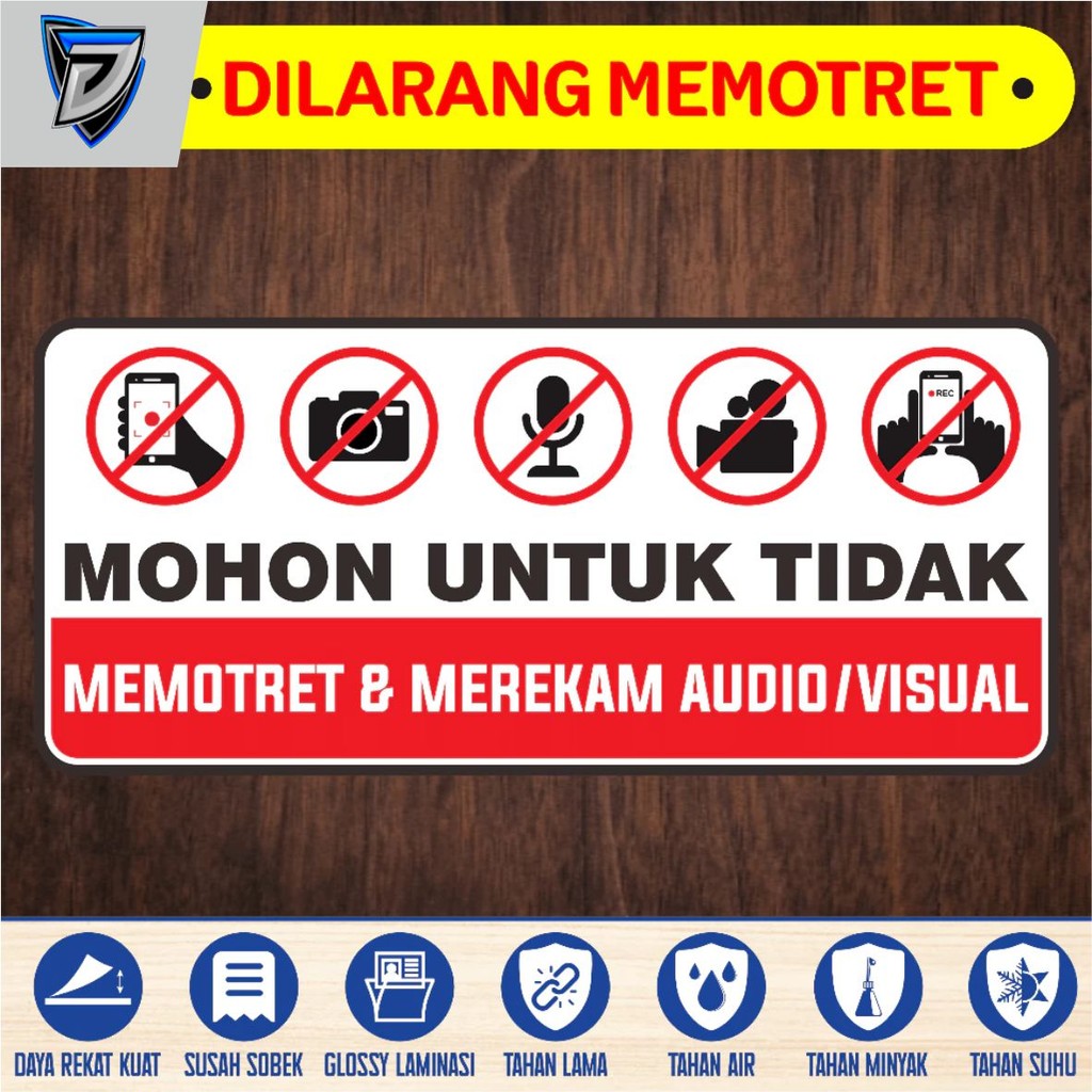 

stiker vinyl anti air MOHON UNTUK TIDAK MEMOTRET DAN MEREKAM laminas glossy