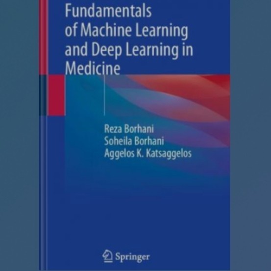 

Buku Fundamentals of Machine Learning and Deep Learning in Medicine