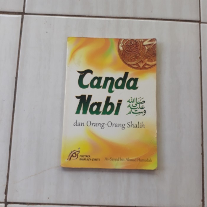 CANDA NABI DAN ORANG ORANG SHALIH - AS SAYYID BIN AHMAD HAMUDAH B4