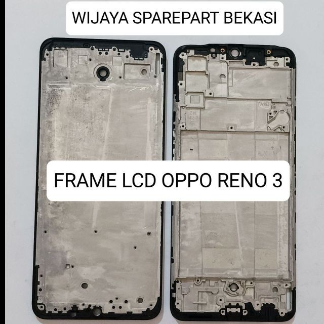 FRAME/BEZEL/TULANG TENGAH LCD OPPO RENO 3