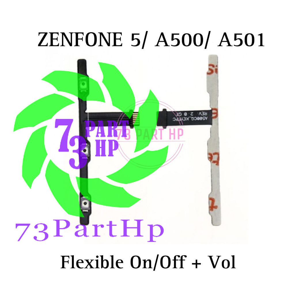 Flexible Konektor Power On Off + Volume Zenfone 5 / A500 / A501 - Flexibel Fleksibel Fleksible Conne