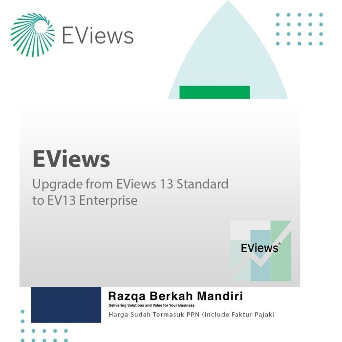 EViews Upgrade from EViews 1-12 Standard Edition or Enterprise Edition