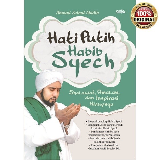 Buku Hati Putih Habib Syech - Ahmad Zainal Abidin - Saufa