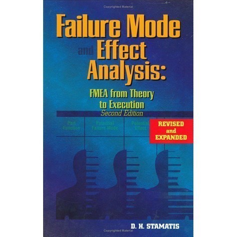 

Failure mode and effect analysis : FMEA from theory to execution [2n