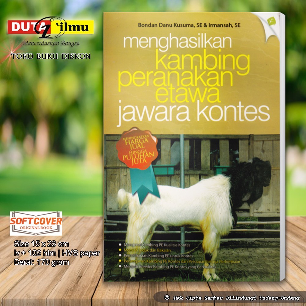 Menghasilkan Kambing Peranakan Etawa Jawara Kontes
