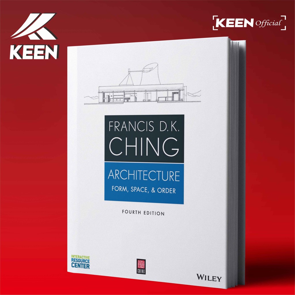 Architecture Form, Space, and Order, Fourth Edition - Francis D. K. Ching